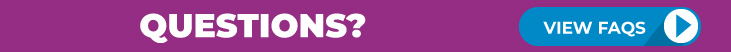 More questions click the FAQ button 